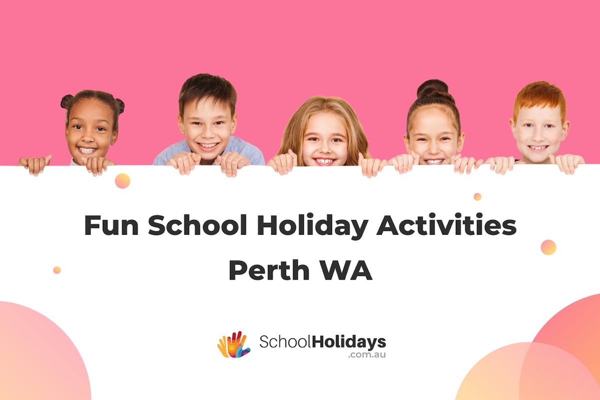 September - October 2024 school holiday activities Perth: September school holiday programs, free school holiday activities, what's on in Perth September school holidays, indoor activities, outdoor activities & more school holiday fun.