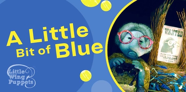 Kids' live shows in Sydney in October 2024: A Little Bit of Blue, a great puppet show