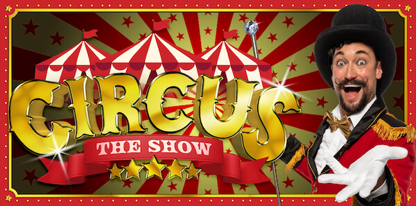 What's on in Melbourne for families (September school holidays 2024): Circus The Show in Melbourne